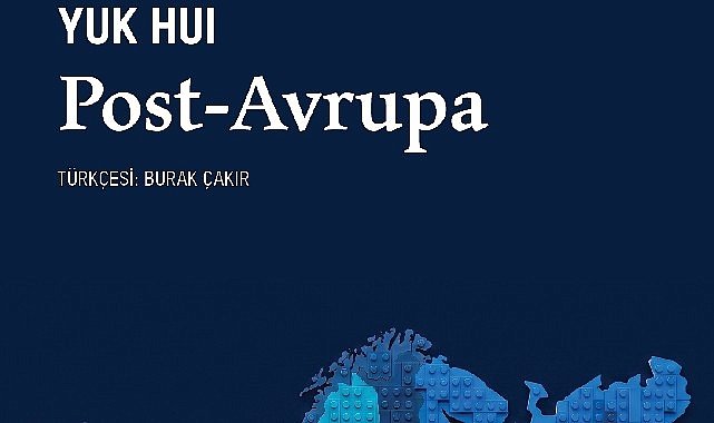 Teknoloji çağında Avrupa sonrası bir dünya: ‘Post-Avrupa’